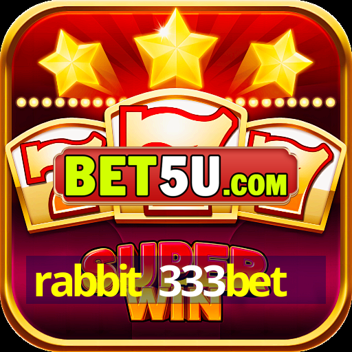 rabbit 333bet